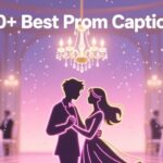 150+ Best Prom Instagram Captions