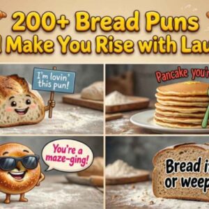 200+ Bread Puns That’ll Make You Rise with Laughter